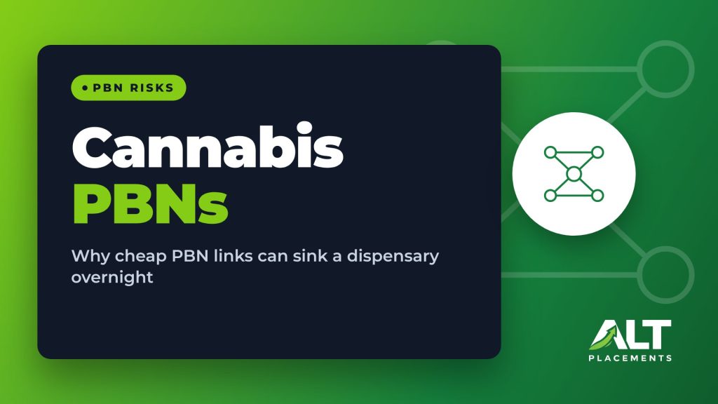 Cannabis PBNs featured image: Why cheap PBN links can sink a dispensary overnight