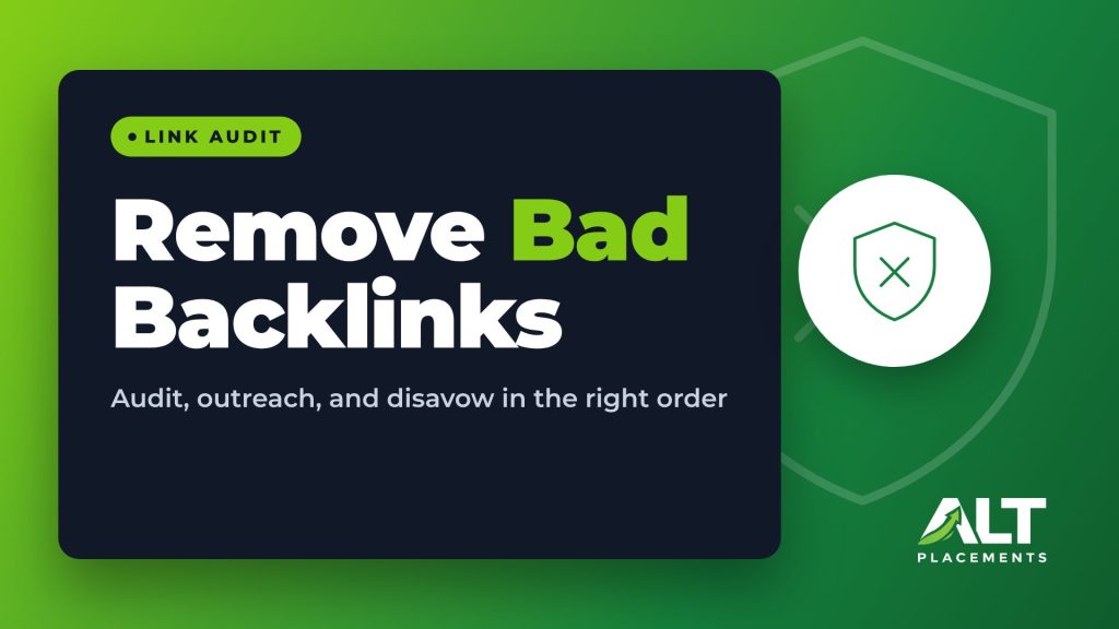 Remove Bad Backlinks featured image: Audit, outreach, and disavow in the right order