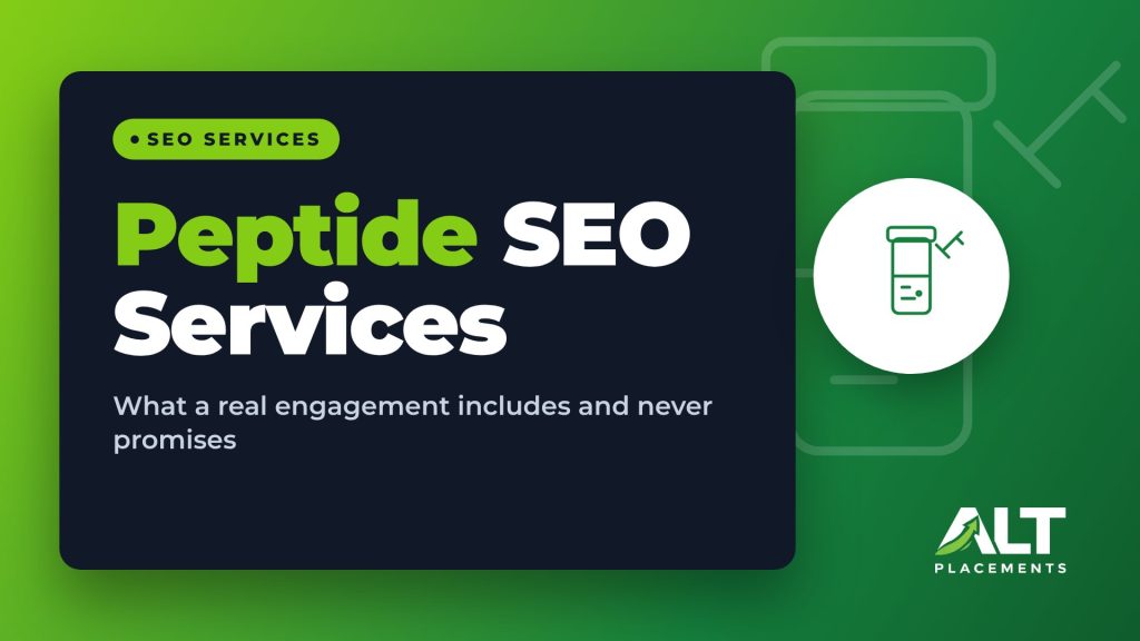 Peptide SEO Services featured image: What a real engagement includes and never promises