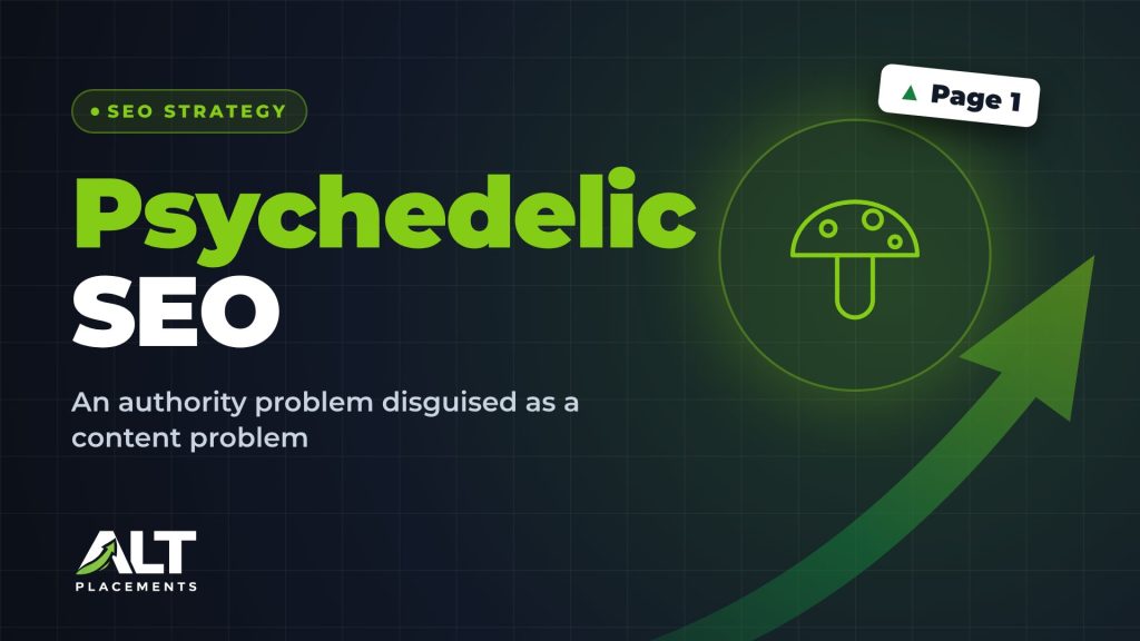 Psychedelic SEO featured image: An authority problem disguised as a content problem